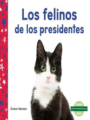 cover image of Los felinos de los presidentes